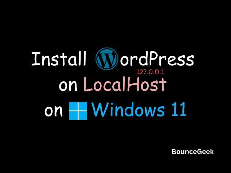 Install WordPress on LocalHost on Windows 11