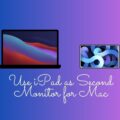 Use iPad as Second Monitor for Mac