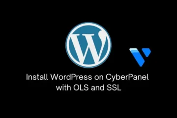 Install WordPress on CyberPanel with OLS