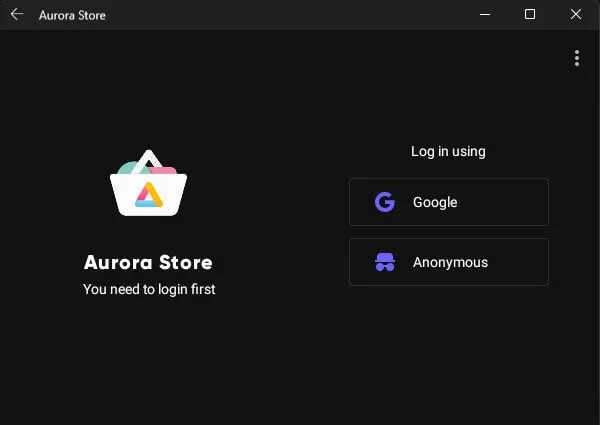 Aurora Store Anonymous Login Windows 11 