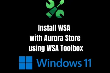 Install WSA with Aurora Store using WSA Toolbox